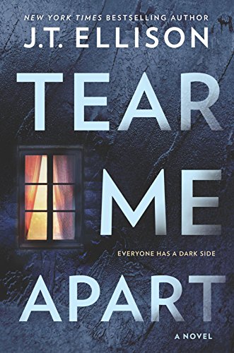 Tear Me Apart: A Novel