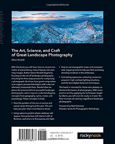 The Art, Science, and Craft of Great Landscape Photography