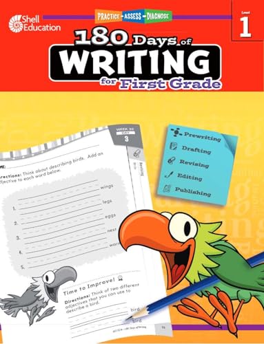 180 Days of Writing for First Grade - An Easy-to-Use First Grade Writing Workbook to Practice and Improve Writing Skills (180 Days of Practice)