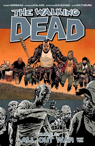 Walking Dead Volume 21: All Out War Part 2 (Walking Dead, 21)