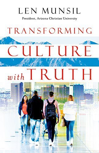 Transforming Culture with Truth