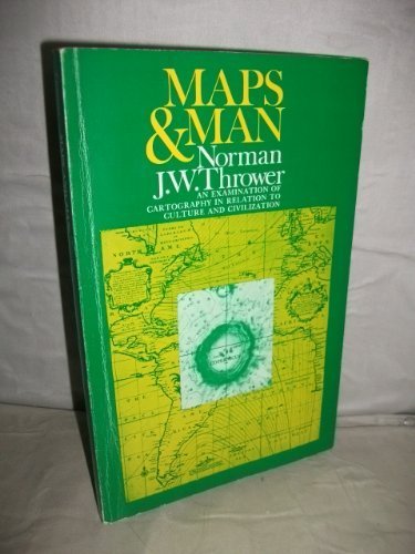 Maps and Man: An Examination of Cartography in Relation to Culture and Civilization