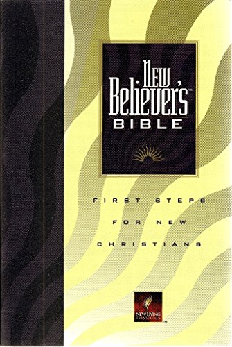 New Believer's Bible: First Steps for New Christians (New Living Translation)