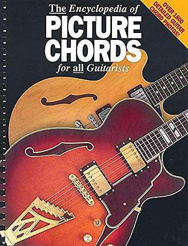 The Encyclopedia of Picture Chords for All Guitarists