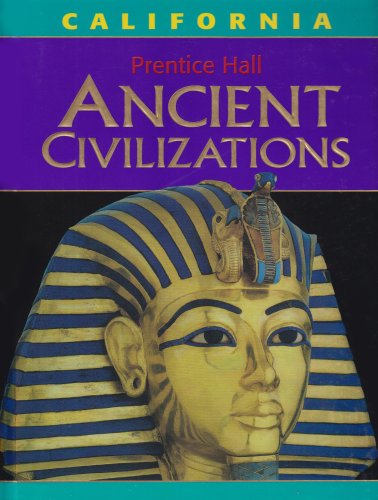 Ancient Civilizations: California Middle Grades Social Studies Grade 6 2006c