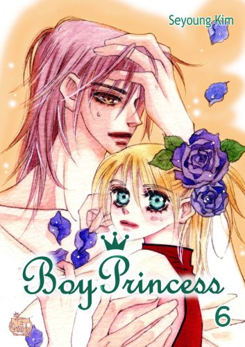 Boy Princess Volume 6 (Boy Princess, 6)