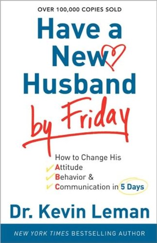 Have a New Husband by Friday (Dr. Kevin Leman) - Hardcover