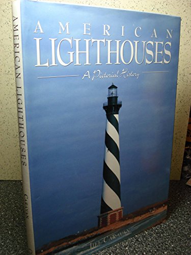 American Lighthouses: A Pictorial History