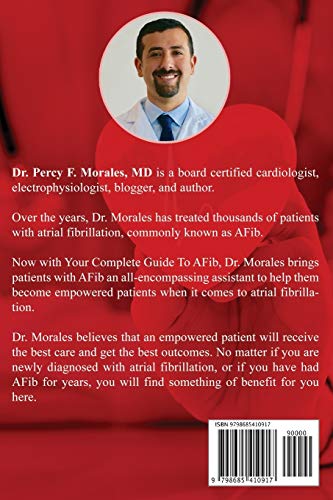 Your Complete Guide To AFib: The Essential Manual For Every Patient With Atrial Fibrillation