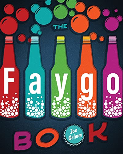 The Faygo Book (Painted Turtle Press)