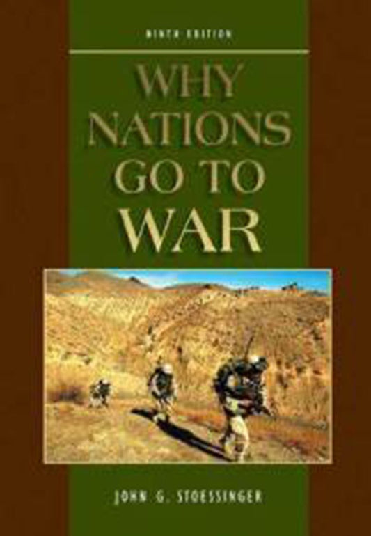 Why Nations Go To War 9th Edition (Ninth Edition)