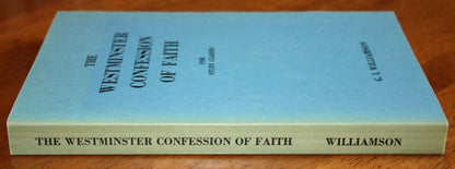 Westminster Confession of Faith : A Study Manual