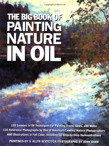 The Big Book of Painting Nature in Oil