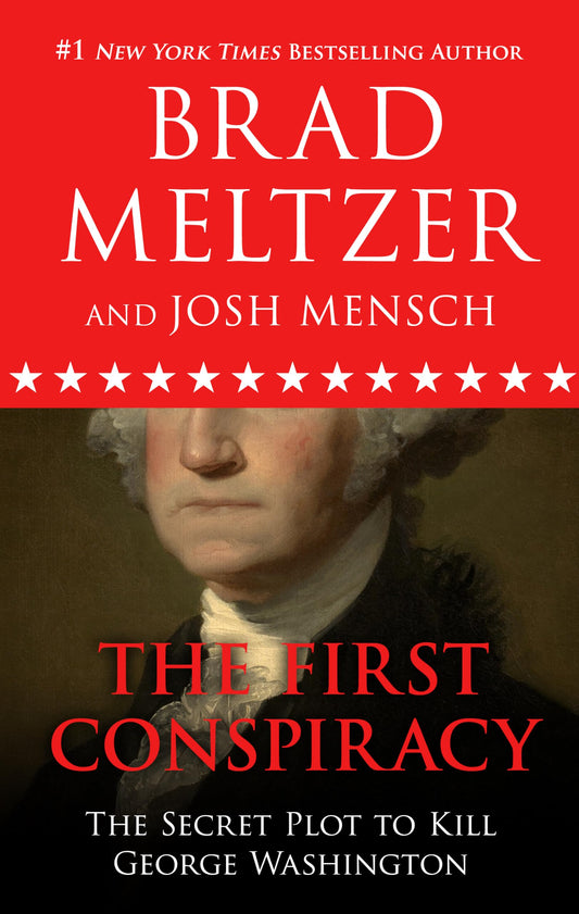 The First Conspiracy: The Secret Plot to Kill George Washington (Thorndike Press Large Print Popular and Narrative Nonfiction)