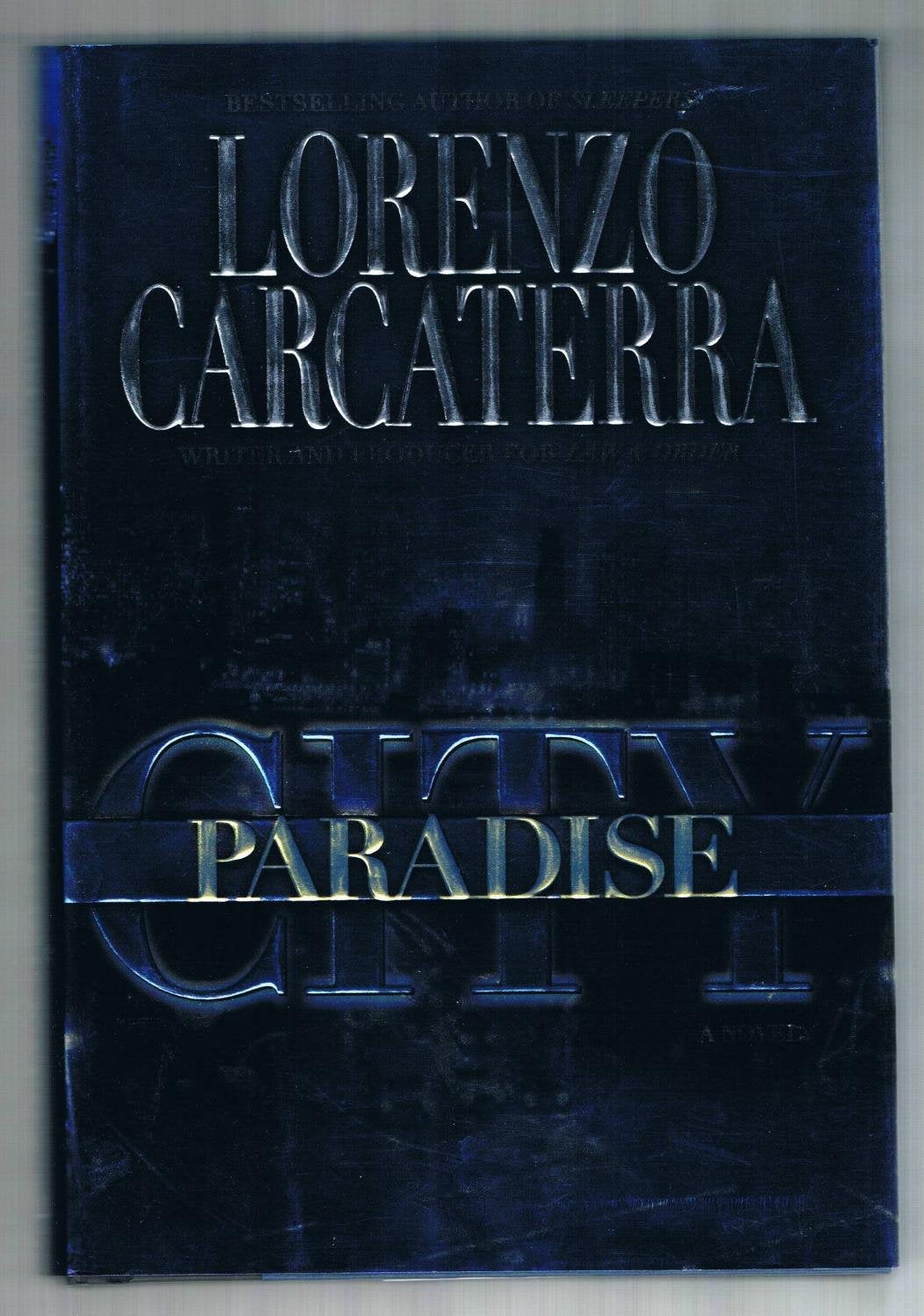 Paradise City: A Novel