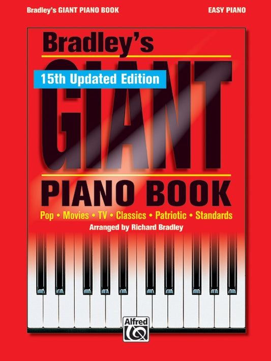 Bradley's Giant Piano Book (Easy Piano Book)(15th updated edition)