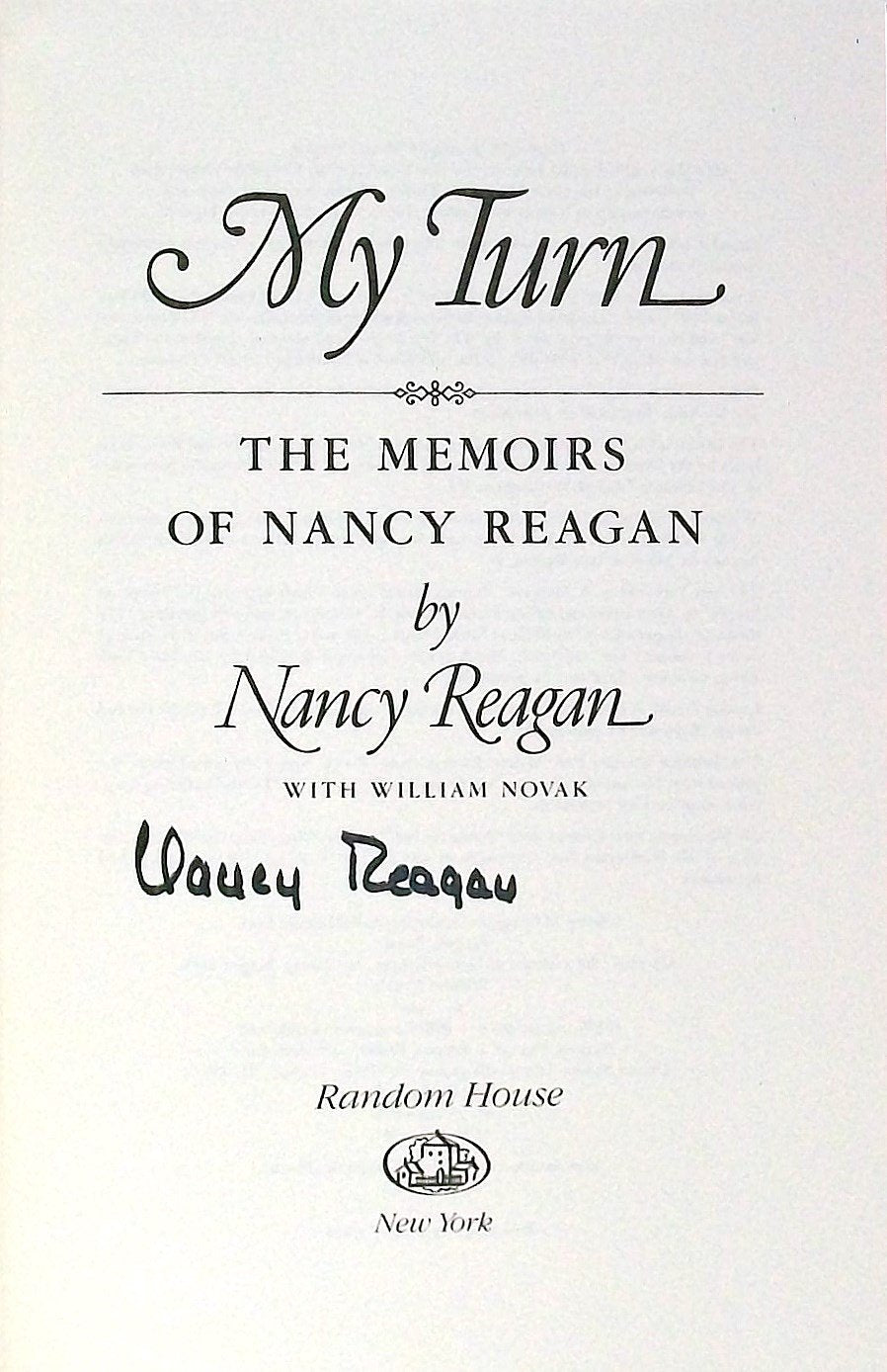 My Turn: The Memoirs of Nancy Reagan