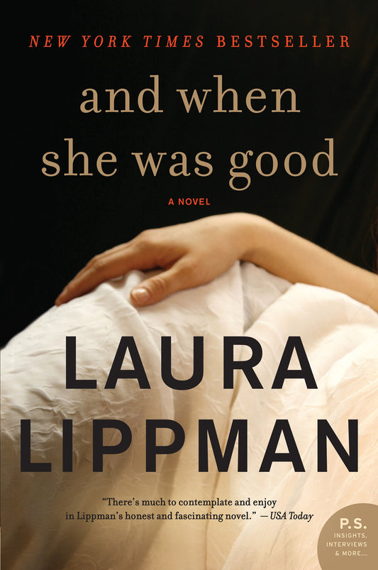 And When She Was Good: A Novel