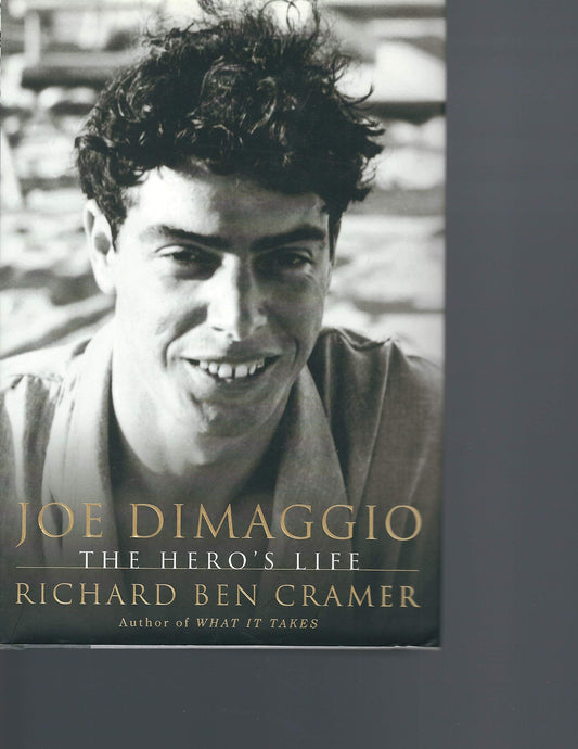 Joe DiMaggio: The Hero's Life