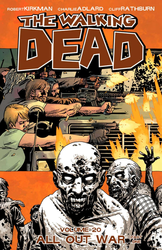 Walking Dead Volume 20: All Out War Part 1 (Walking Dead, 20)