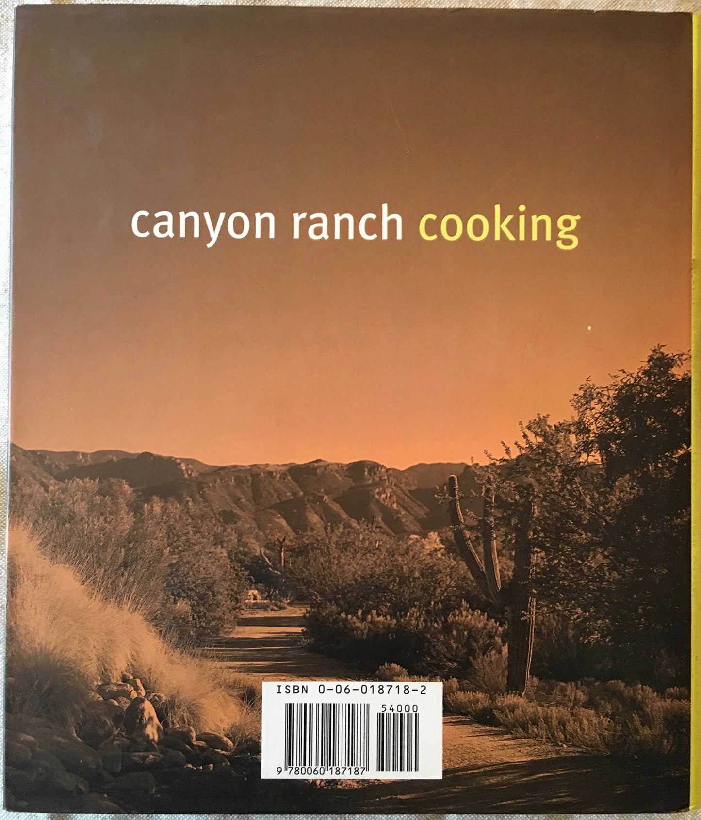 Canyon Ranch Cooking: Bringing The Spa Home