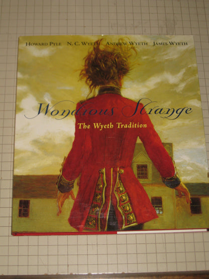 Wondrous Strange: The Wyeth Tradition