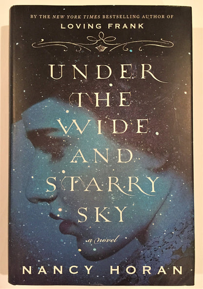 Under the Wide and Starry Sky: A Novel