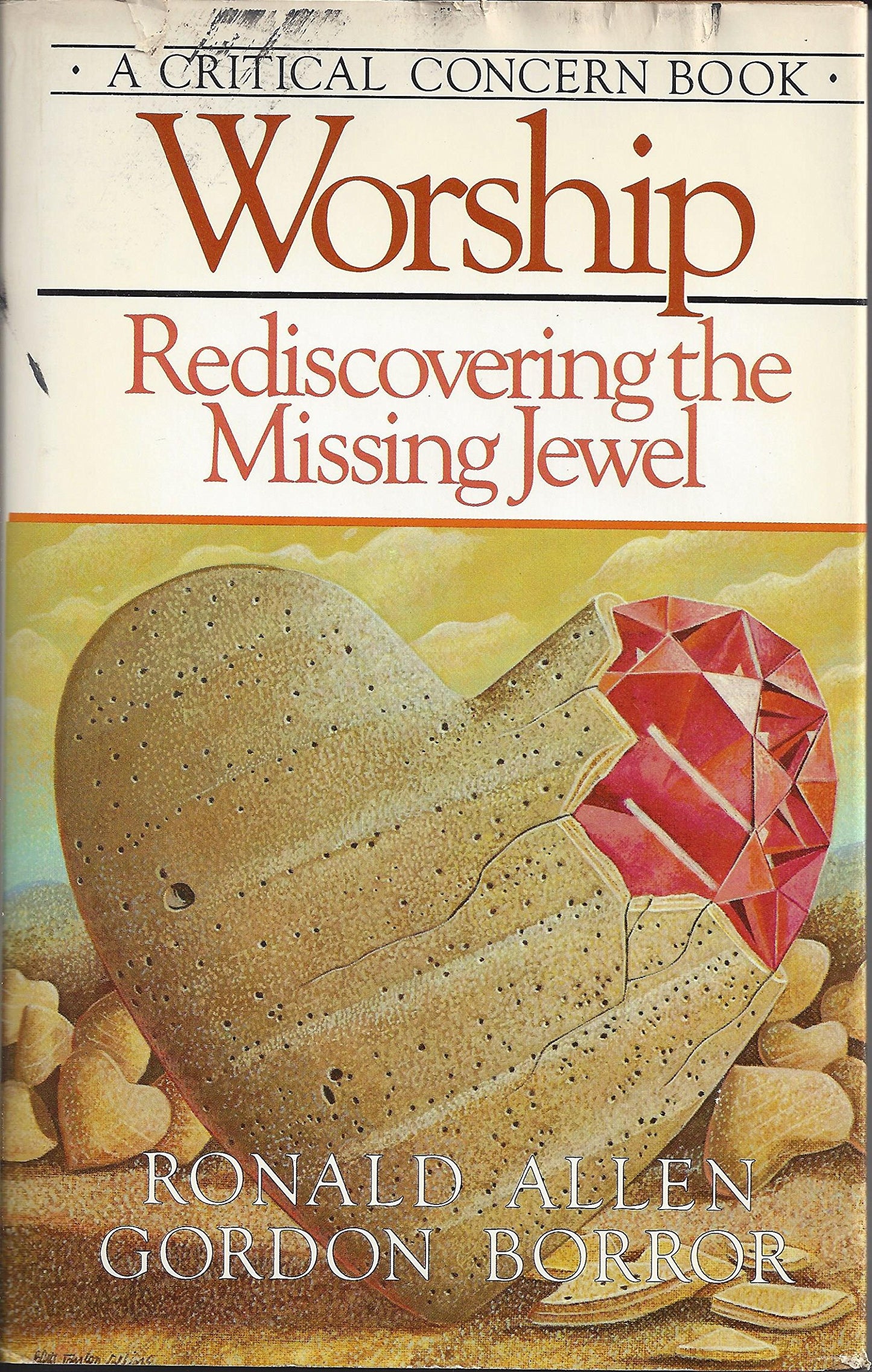 Worship, rediscovering the missing jewel