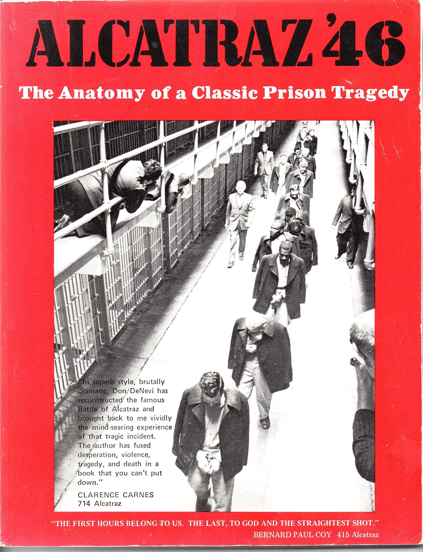 Alcatraz '46;: The anatomy of a classic prison tragedy,